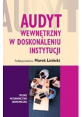 Audyt wewnętrzny w doskonaleniu instytucji