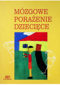 Mózgowe porażenie dziecięce