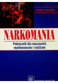 Narkomania podręcznik dla nauczycieli wychowawców i rodziców