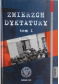 Zmierzch dyktatury Tom I