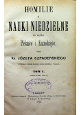 Homilie i nauki niedzielne 2 tomy ok 1876 r.