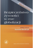 Bezpieczeństwo żywności w erze globalizacji