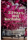 33 razy, mój kochany