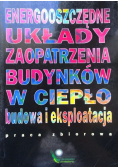 Energooszczędne układy zaopatrzenia budynków w ciepło