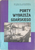 Porty wybrzeża Gdańskiego