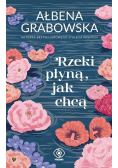 Rzeki płyną jak chcą