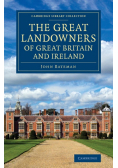 The Great Landowners of Great Britain and Ireland