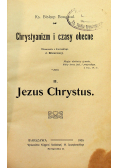 Chrystianizm i czasy obecne tom II  1905 r