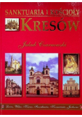 Sanktuaria i kościoły kresów
