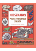 Mieszkańcy prehistorycznego świata