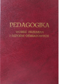 Pedagogika wobec przemian i reform oświatowych
