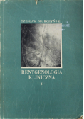 Rentgenologia kliniczna I