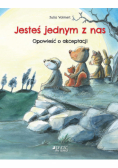 Jesteś jednym z nas