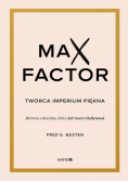 Max Factor Twórca imperium piękna