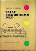 25 lat elektryfikacji PKP