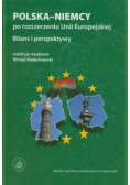 Polska - Niemcy po rozszerzeniu Unii Europejskiej - Bilans I Perspektywy