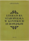 Literatura staropolska w kontekście europejskim