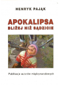 Apokalipsa bliżej niż sądzicie