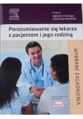 Porozumiewanie się lekarza z pacjentem i jego rodziną