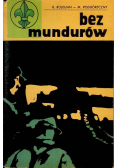 Bez mundurów