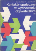 Kontakty społeczne w wychowaniu obywatelskim