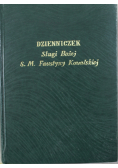 Dzienniczek  Sługi Bożej S M Faustyny Kowalskiej