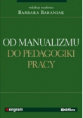 Od manualizmu do pedagogiki pracy