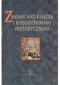 Z badań nad książką i księgozbiorami historycznymi tom 5