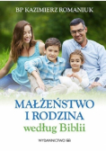 Małżeństwo i rodzina według Biblii