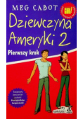 Dziewczyna Ameryki Tom 2 Pierwszy krok