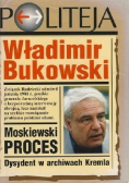 Moskiewski proces Dysydent w archiwach Kremla