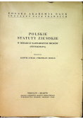 Polskie statuty ziemskie w redakcji najstarszych druków