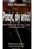 Przeżyć, aby wrócić!