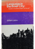 Language in the Inner City