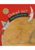 Dokąd iść Mapy mówią do nas