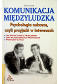 Psychologia sukcesu czyli przyjaźń w interesach