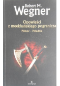 Opowieści z meekhańskiego pogranicza z autografem