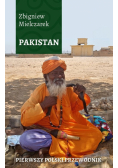 Pakistan Pierwszy polski przewodnik