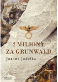 2 miliony za Grunwald