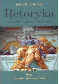 Retoryka historia teoria praktyka Tom I