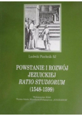 Powstanie i rozwój jezuickiej Ratio Studiorum 1548 - 1599