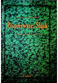 Po pierwsze Śląsk