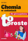 Galera Lidia - Chemia w zadaniach dla gimnazjalistów to proste