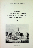 Radom i region radomski w dobie szlacheckiej rzeczypospolitej II