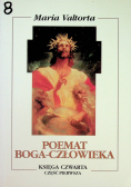 Poemat Boga człowieka Księga czwarta Część 1