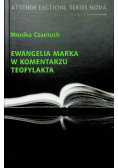 Ewangelia Marka w komentarzu Teofylakta
