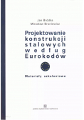 Projektowanie konstrukcji stalowych według Eurokodów Materiały szkoleniowe