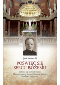 Poświęć się Sercu Bożemu