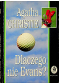 Dlaczego nie Evans
