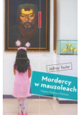 Mordercy w mauzoleach